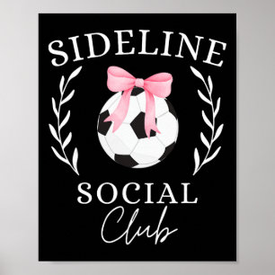 Poster Clube Social da Linha Lateral Coquete Mãe de Futeb