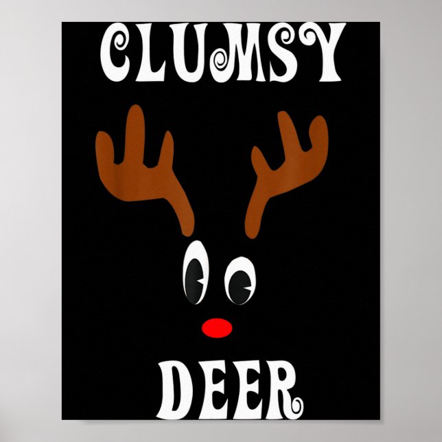 Poster Clumsy Christmas Reindeer Angler Hunt Deer Elk  (Frente)