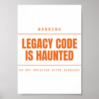 Poster Código Legado é Assombrado Funny Programador Desen