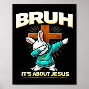 Poster Coelhinho da Páscoa cristão engraçado bruh sobre J