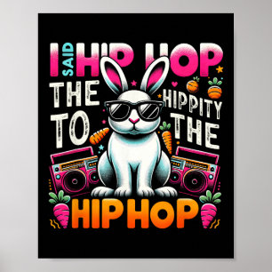 Poster Coelho da Páscoa Hip Hop Hippity Divertido Mulhere