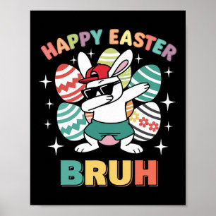 Poster Coelho Dab Engraçado Feliz Páscoa Bruh Para Menino