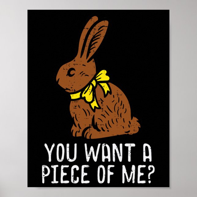 Poster Coelho de Chocolate Você Quer um Pedaço de Mim Div (Frente)