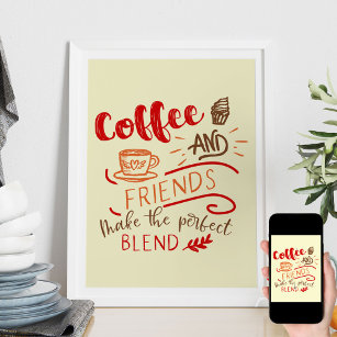 Poster Coffee and Friends Cote em Tipografia Bistro Art