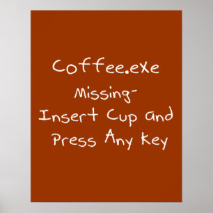 Poster Coffee.exe ausente - humor de computador do Geek