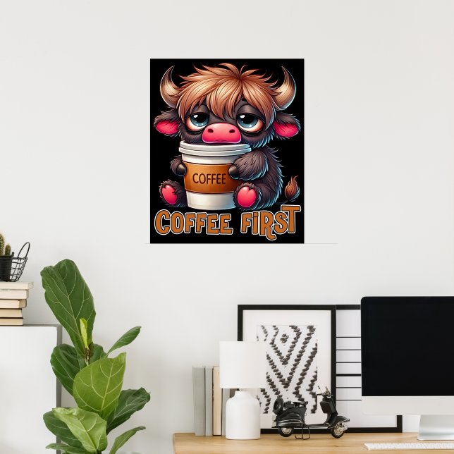 Poster Coffee First Coffee Lover Gifts  (Escritório em casa)