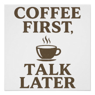 Pôster Coffee First Talk Later Vintage Coffee Lover