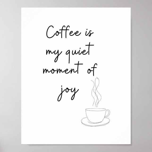 Poster Coffee Is My Quiet Moment of Joy – Minimalist Line (Frente)