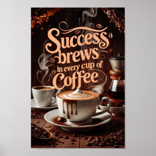 Poster Coffee Motivational Cotes de Sucesso e Criativos