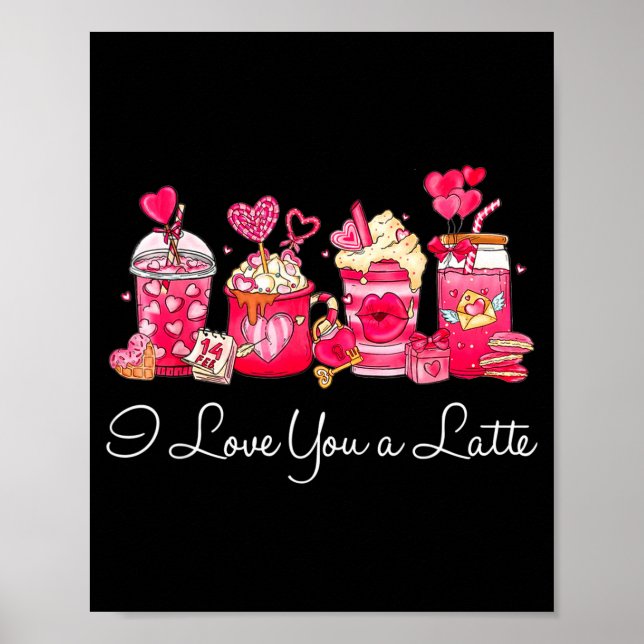 Poster Coffee Valentine Shirt I Love You A Latte  (Frente)