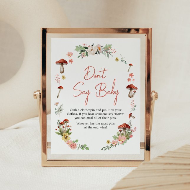 Poster Cogumelo de Flor Selvagem Encantado Não Diga Bebê (Enchanted Mushroom Baby Shower Don't Say Baby Sign)