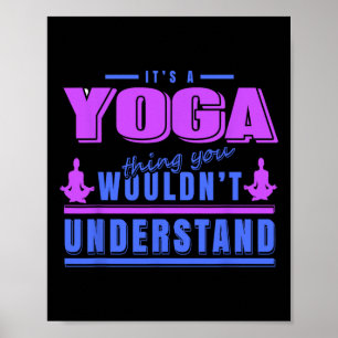 Poster Coisa de Yoga Você Não Entenderia Humor de Meditaç