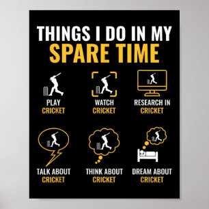 Poster Coisa que faço no meu tempo livre Esporte críquete