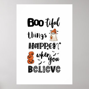 Poster Coisas bonitas acontecem quando você acredita