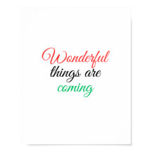 Coisas maravilhosas estão chegando