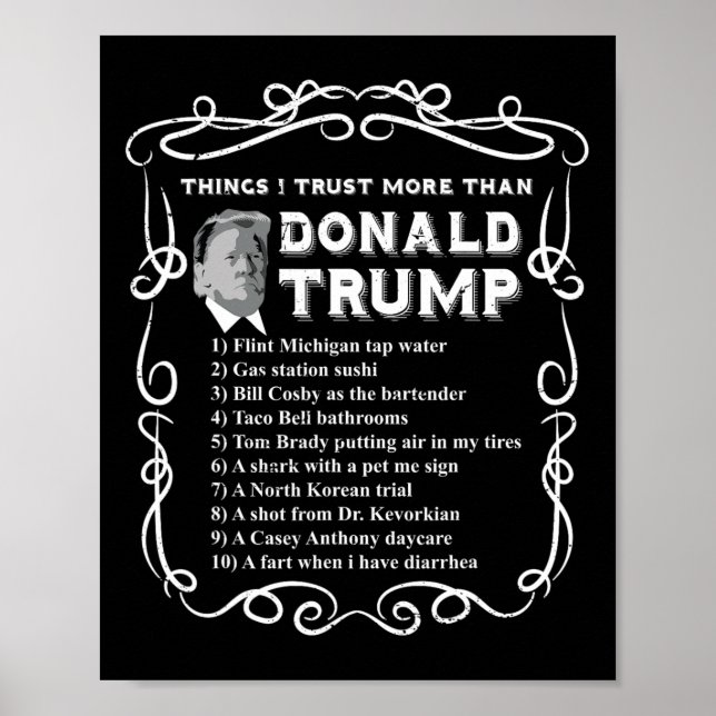 Poster Coisas Que Confio Mais Do Que Donald Trump Anti Po (Frente)