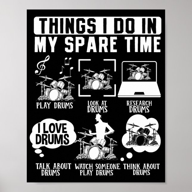 Poster Coisas Que Eu Faço Em Meu Músico Drummer Do Tempo  (Frente)