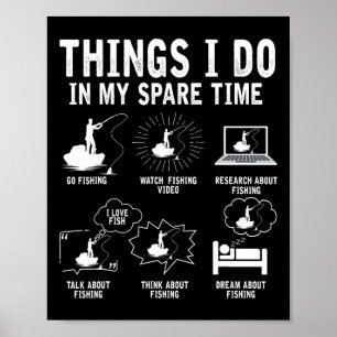 Poster Coisas Que Eu Faço No Meu Tempo Livre Pescar Fé En