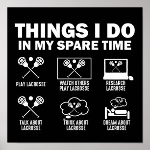Poster Coisas Que Faço No Meu Lacrosse De Tempo Livre