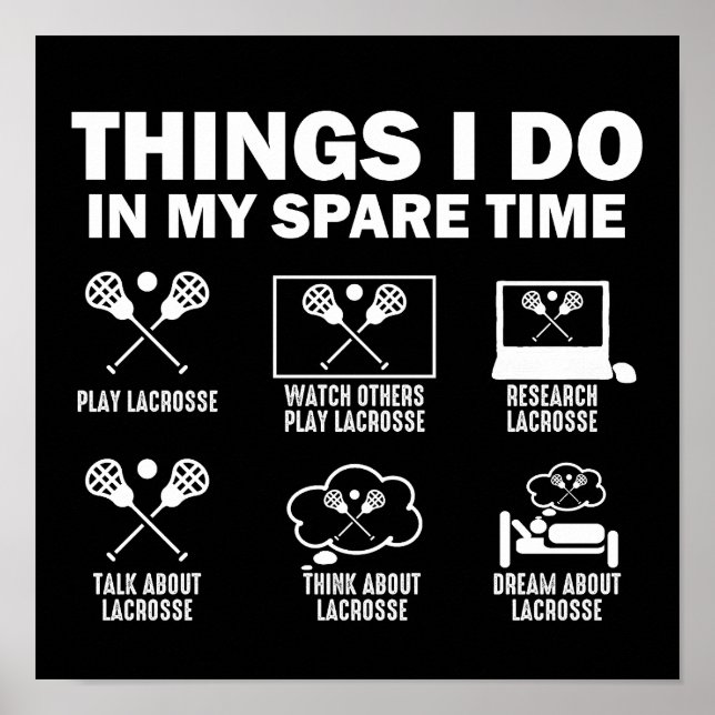 Poster Coisas Que Faço No Meu Lacrosse De Tempo Livre (Frente)