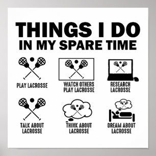 Poster Coisas Que Faço No Meu Lacrosse De Tempo Livre