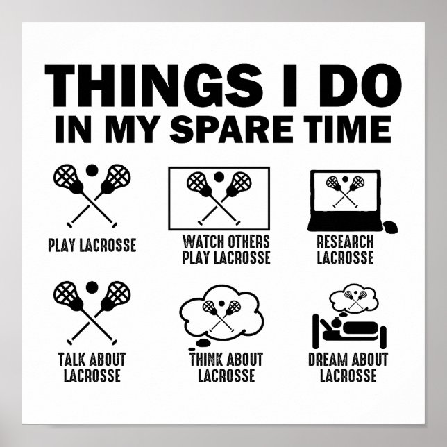 Poster Coisas Que Faço No Meu Lacrosse De Tempo Livre (Frente)