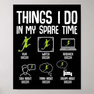 Poster Coisas que faço no meu tempo livre Futebol Garotos