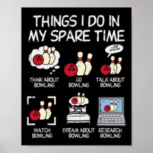 Poster Coisas que faço no tempo livre de boliche, jogador