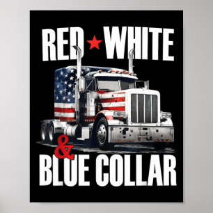 Poster Colarinho Vermelho Branco E Azul Patriota Caminhon