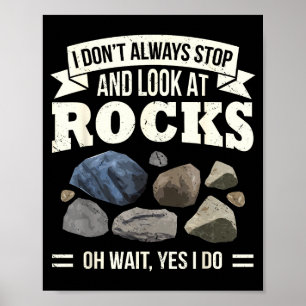 Poster Colecionando Rochas Olhe Para Rochas Oh Espere Sim