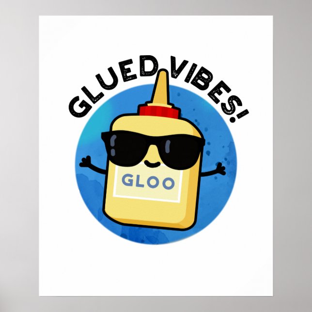 Poster Coled Vibes Funny Glue Pun (Frente)