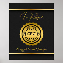 Poster Coletor Flamingo Certificado Aposentado Preto e Do