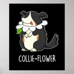 Poster Collie-flower Funny Border Collie Dog Pun