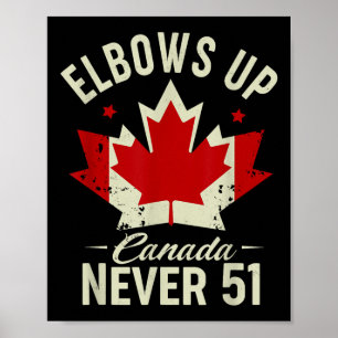 Poster Coloca o Canadá Nunca 51 Canadá Sinalizador Forte