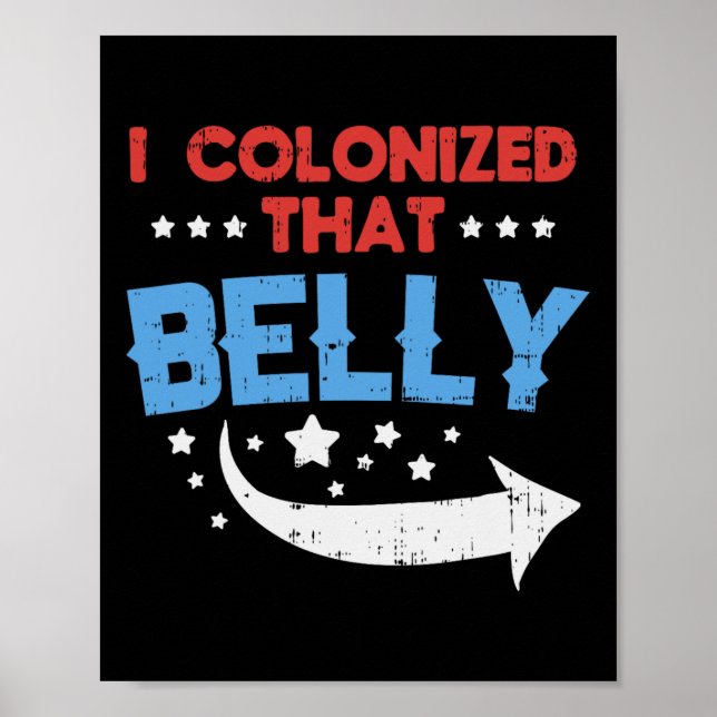Poster Colonizei Aquele Pai De Gravidez 4 De Julho. (Frente)