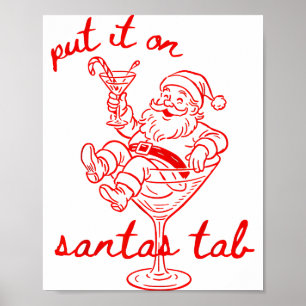 Poster Coloque Na Conta Do Papai Noel Funny Natal Cauda D