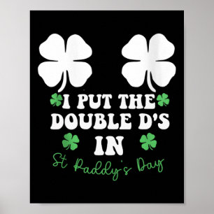 Poster Coloquei D Duplo em St Paddys Day, Ruas Engraçadas