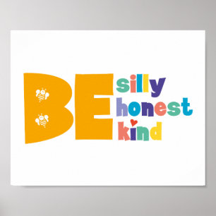 Poster Colorido Seja Tolo Honesto Amável Inspirador