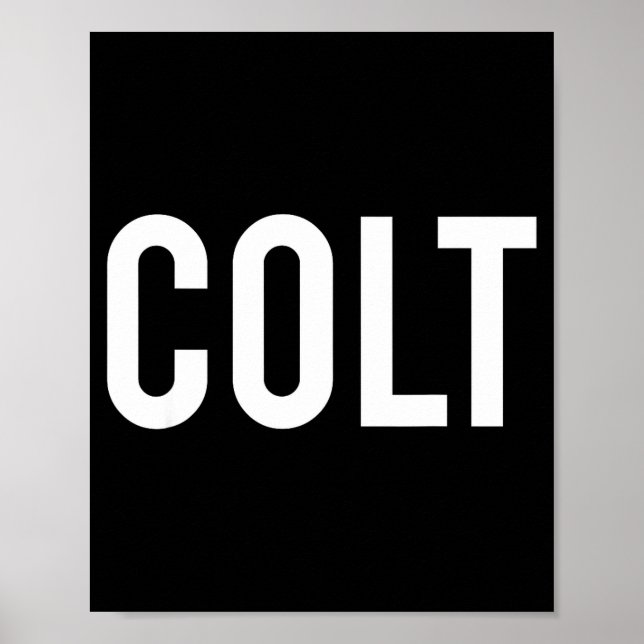 Poster Colt - Cool New Funny Name Fan Gift Tee  (Frente)