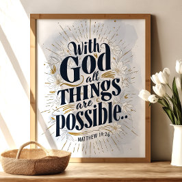Poster Com Deus Todas as Coisas São Possíveis: Mateus 19: