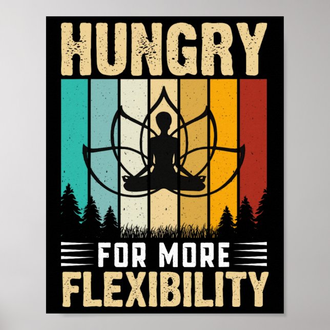 Poster Com Fome de Mais Flexibilidade Design de Yoga (Frente)