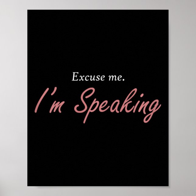 Poster Com Licença, Eu &#'; Estou Falando Kamala Harris (Frente)