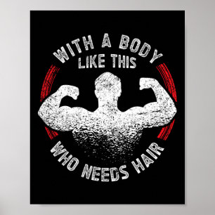 Poster Com Um Corpo Como Este Que Precisa De Cabelo De Pa