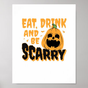 Poster Coma, Beba E Seja Assustador Abóbora De Halloween