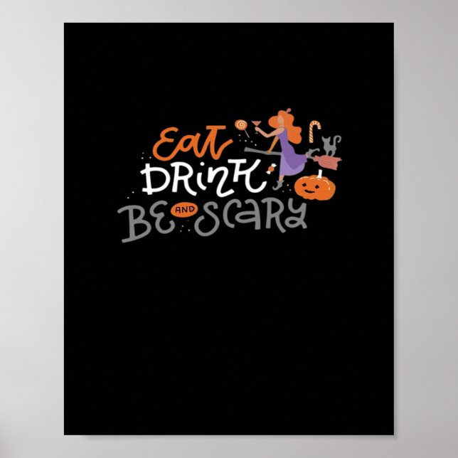 Poster Coma, Beba E Seja Um Citação Divertida Assustadora (Frente)