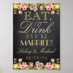 Pôster Coma, Beba & Seja Casado! Floral Chalkboard Casame