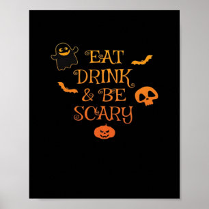 Poster Coma Bebida E Esteja Assustada Com O Halloween Clá
