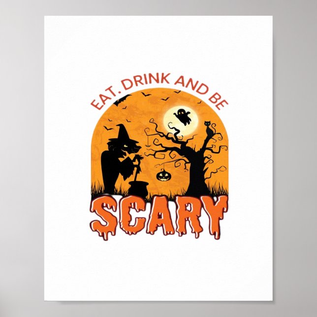 Poster Coma Bebida E Seja Assustadora Cena De Halloween G (Frente)