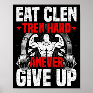 Poster Coma Clen Tren Duro Nunca Desista do Bodybuilding 