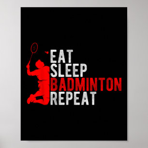 Poster Coma Dormir Badminton Repetir Entusiasta do Badmin